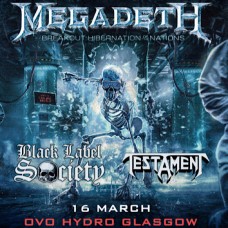 MEGADETH, OVO HYDRO GLASGOW, TUESDAY 16TH MARCH 2027 MEGADETH, OVO HYDRO GLASGOW, TUESDAY 16TH MARCH 2027